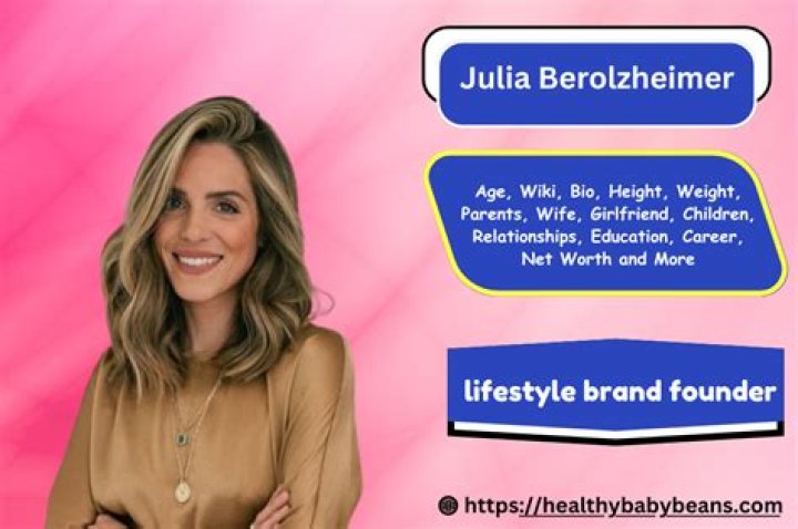 Julia Berolzheimer Height, Weight, Net Worth, Age, Birthday, Wikipedia, Who, Instagram, Biography