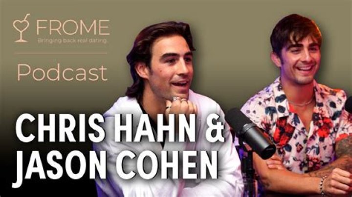 Who Are Chris Hahn And Jason Cohen From “Dated & Related”?